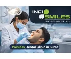 Best Painless Dental Clinic in Surat for Comfortable Treatment