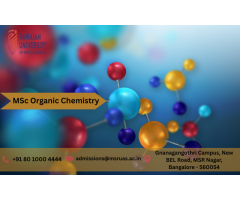 Know About MSc Organic Chemistry MSRUAS