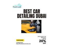 Best Car Detailing Dubai Fresh Look Car Wash LLC