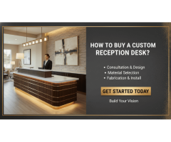 How to Buy a Custom Hotel Reception Desk Get Started Today