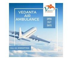 Obtain Vedanta Air Ambulance from Delhi with Evolved Medical Setup