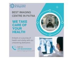 Best Imaging Center in Patna for Comprehensive Diagnostic Excellence.