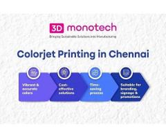 Top Colorjet Printing in Chennai 3D Monotech Experts