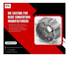 Trusted Die Casting for DCDC Converters Manufacturers