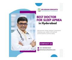 Best Doctor for Sleep Apnea in Hyderabad Dr Kishan Srikanth