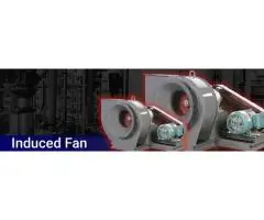Reliable Induced Draft Fan Manufacturers in India
