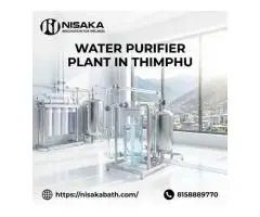 Water Purifier Plant in Thimphu for Hotels and Restaurants