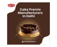 Reliable Cake Premix Manufacturers in Delhi Zion Foods