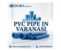 Durable PVC Pipe in Varanasi for Water Supply
