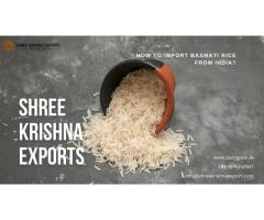 How to Import Basmati Rice from India Step-by-Step Complete Guide