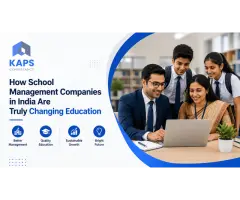 How School Management Companies in India Are Truly Changing Education