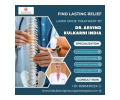 Dr. Arvind Kulkarni Laser Spine Surgery India