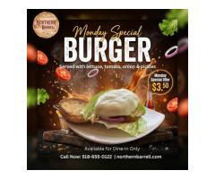 Home of the Famous 3.50 Burger Northern Barrell
