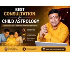 Best Consultation for Child Astrology and Future Guidance