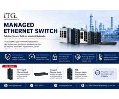 Managed Ethernet Switch Solutions for Industrial Connectivity ITG India
