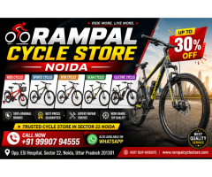 Rampal Cycle Store Trusted Cycle Shop in Noida