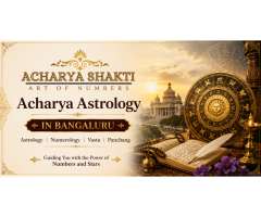 Acharya Astrology in Bengaluru Expert Astrology Services by Acharya Shakti