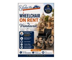 Wheelchair on Rent in Vrindavan