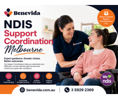 Get Expert NDIS Support Coordination in Melbourne Call Benevida Today