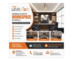 Efficient Startup Workspace in Okhla Premium My Work Room