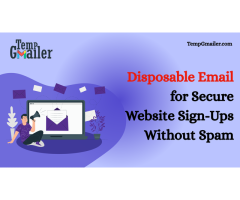 Disposable Gmail Free Temporary Email for Privacy, Security, and Spam Protection