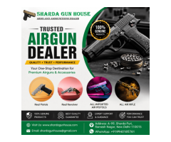 5 Trusted Airgun Dealer Experts Sharda Gun House