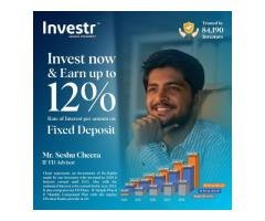 BESt and safe Fixed deposit invest opportunity with 12-16% payout monthly. - 2