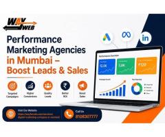 Performance Marketing Agencies in Mumbai Boost Leads & Sales