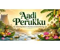 Know Aadi Perukku   Festival Muhurat Today