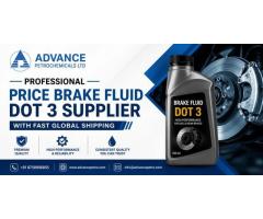 Professional Price Brake Fluid DOT 3 Supplier with Fast Global Shipping
