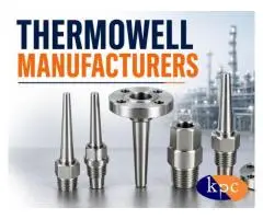 Thermowell Manufacturers