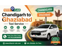 Chandigarh to Ghaziabad Taxi Service Book Bharat Cab