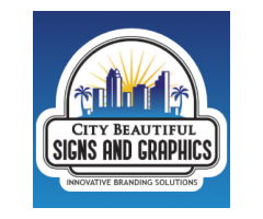 City Beautiful Signs & Graphics Your Trusted Vinyl Sign Shop in Orlando