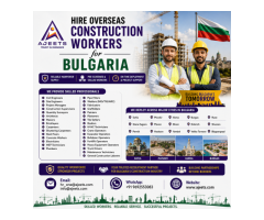Construction Staffing Agency from India, Nepal & Bangladesh for Bulgaria
