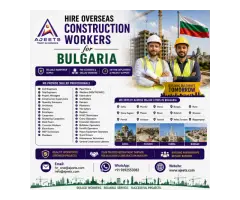 Construction Staffing Agency from India, Nepal & Bangladesh for Bulgaria