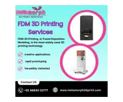 Need FDM 3D Printing Service in Chennai by Metamorph3dprint