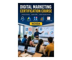 Build Job-Ready Skills with the Best Digital Marketing Course in Noida