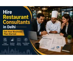 Hire Restaurant Consultants in Delhi Get Your Business Plan Started