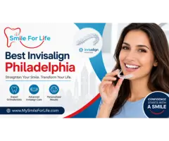 Discover Comfortable Smile Solutions With Best Invisalign Philadelphia Services