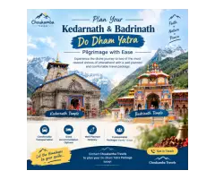 Plan Your Kedarnath & Badrinath Pilgrimage with Ease