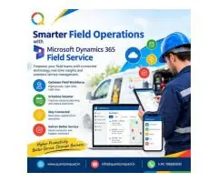 Smarter Field Operations with Microsoft Dynamics 365 Field Service