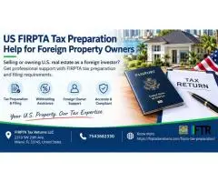 US FIRPTA Tax Preparation Help for Foreign Property Owners
