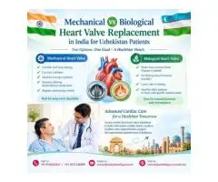 Mechanical vs biological heart valve replacement India Uzbekistan