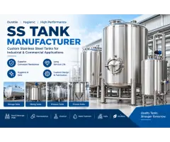 SS Tank Manufacturer in India Quality Stainless Steel Storage Solutions