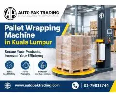 Pallet Wrapping Machine in Kuala Lumpur for Efficient Industrial Packaging