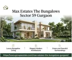 Max Estates The Bungalows Sector 59 Gurgaon Refined Living