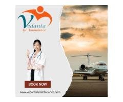 Hire Vedanta Air Ambulance from Delhi with Highly Skilled Medical Personnel