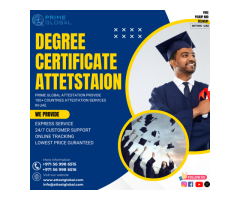 Ultimate Guide to Degree Certificate Attestation Services in Abu Dhabi, Dubai and UAE