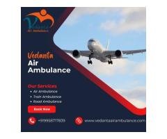 Choose Vedanta Air Ambulance in Guwahati with Unique Healthcare Amenities