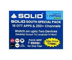 SOLID SOUTH ANNUALLY OTT BUNDLE PACK – 16 OTT Apps & 250+ Channels